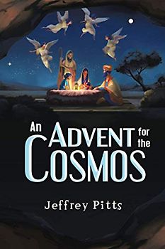 An Advent for the Cosmos