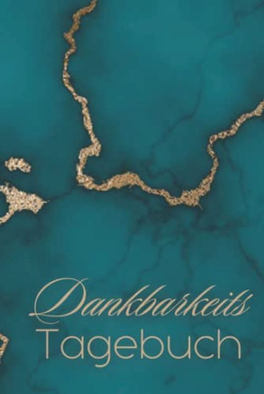 Dankbarkeitstagebuch - Blue Marble Edition: Dein Tagebuch für mehr Dankbarkeit & positives Denken I Achtsamkeitstagebuch & Dankbarkeitsbuch für Erwachsene I DIN A5 Größe I 112 Seiten