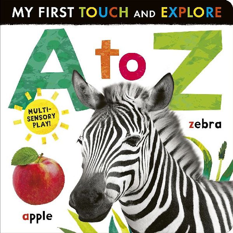 A to Z: My First Touch and Explore