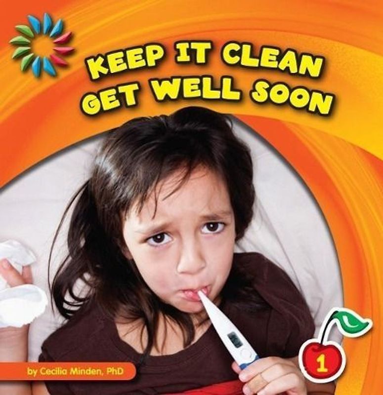 Keep It Clean: Get Well Soon