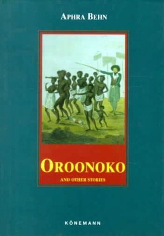 Oroonoko and other stories