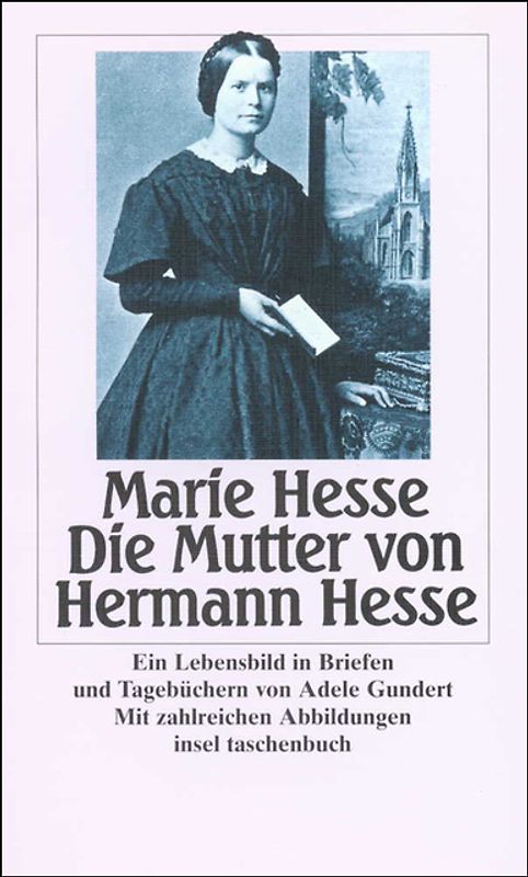Marie Hesse – Die Mutter von Hermann Hesse