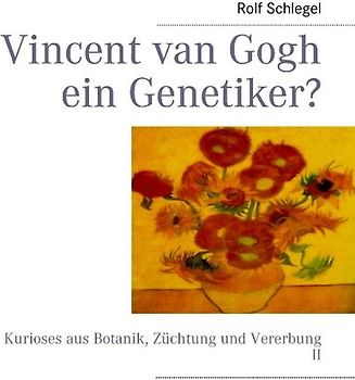 Vincent van Gogh ein Genetiker?