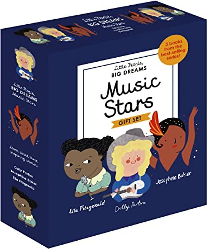 Little People, Big Dreams: Music Stars: 3 Books from the Best-Selling Series! Ella Fitzgerald - Dolly Parton - Josephine Baker