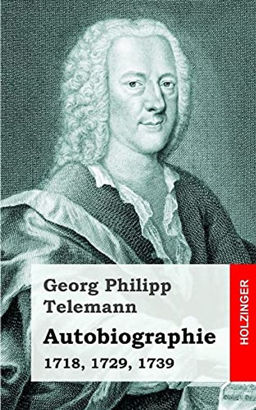 Autobiographie: 1718, 1729, 1739