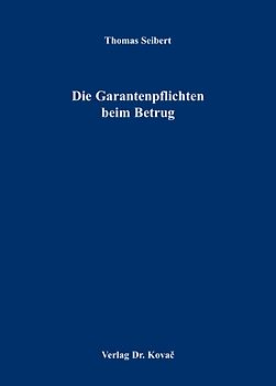 Die Garantenpflichten beim Betrug