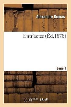 Entr'actes. Série 1