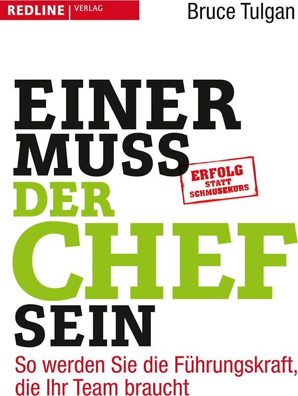 Einer muss der Chef sein