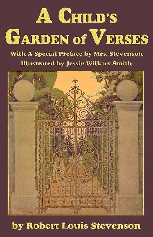 A Child's Garden of Verses, with a special preface by Mrs. Stevenson