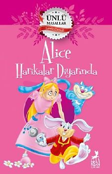Ünlü Masallar - Alice Harikalar Diyarinda