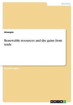Renewable resources and the gains from trade