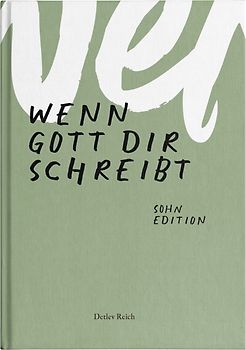 Wenn Gott dir schreibt