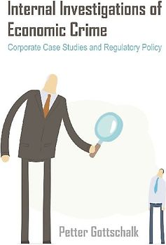 Internal Investigations of Economic Crime