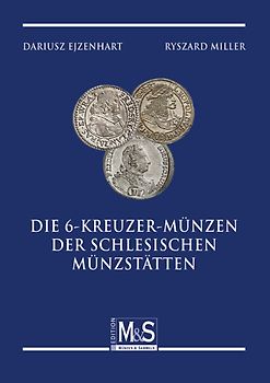 Die 6-Kreuzer-Münzen der schlesischen Münzstätten