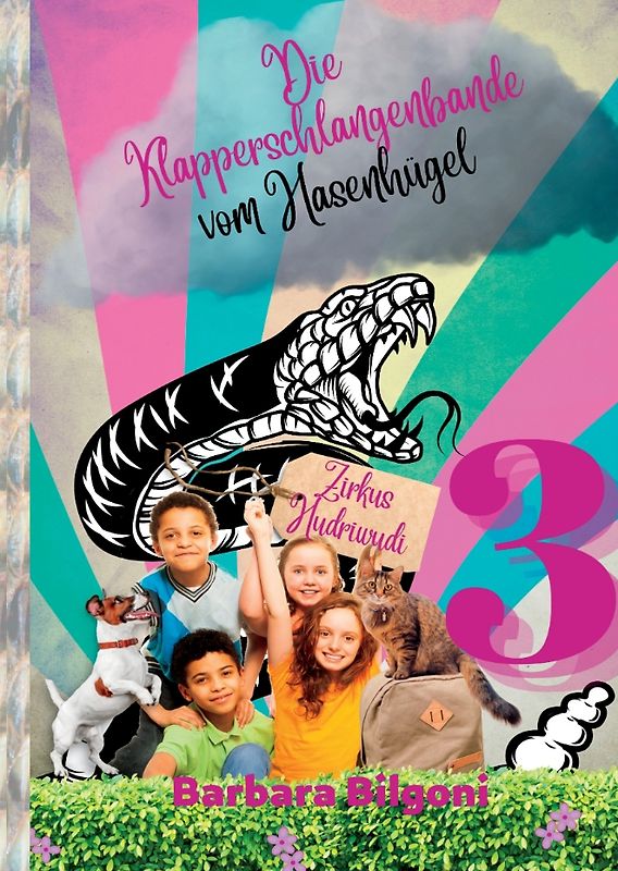 Die Klapperschlangenbande vom Hasenhügel 3