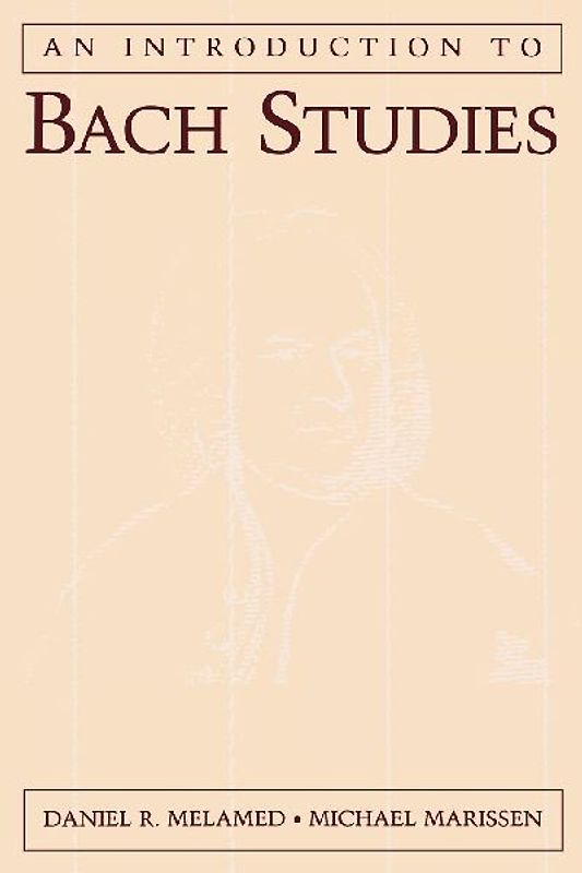 An Introduction to Bach Studies