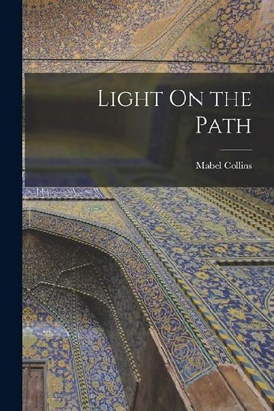 Light On the Path