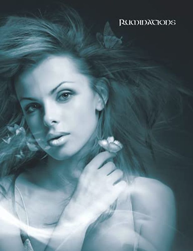 Ruminations: A Fantasy Themed Notebook with GORGEOUS Photos Throughout to Inspire and Lined Paper to Record Your Personal Thoughts!