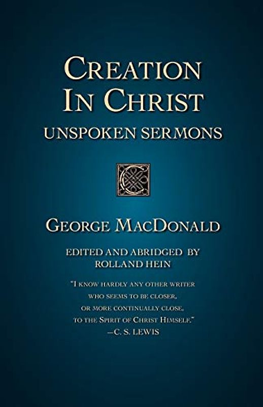 Creation in Christ: Unspoken Sermons