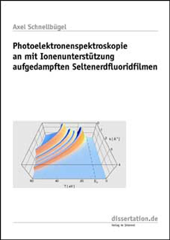 Photoelektronenspektroskopie an mit Ionenstützung aufgedampften Seltenerdfluoridfilmen