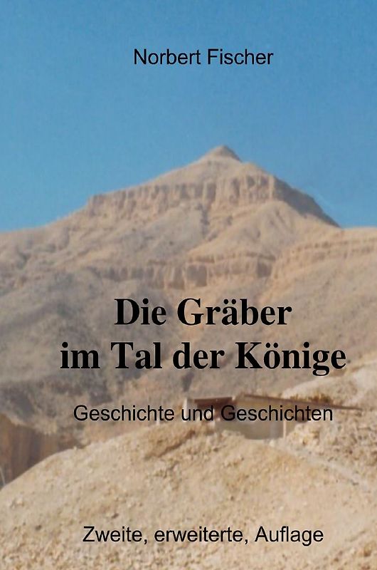 Die Gräber im Tal der Könige