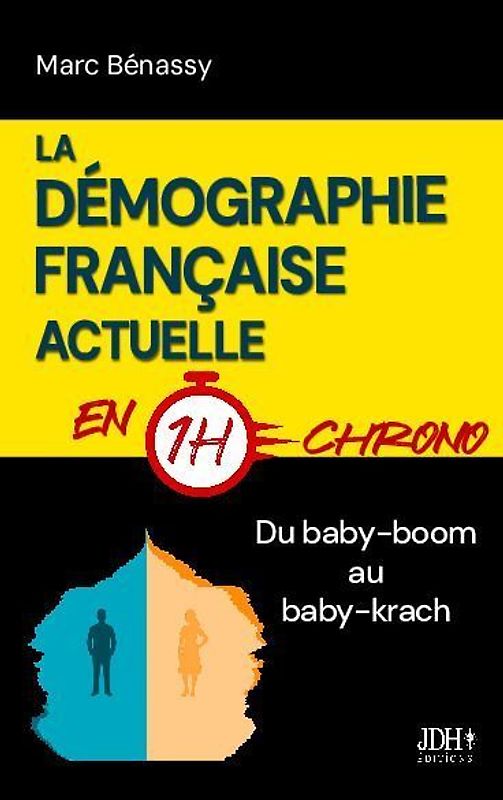 La démographie française actuelle en 1h chrono