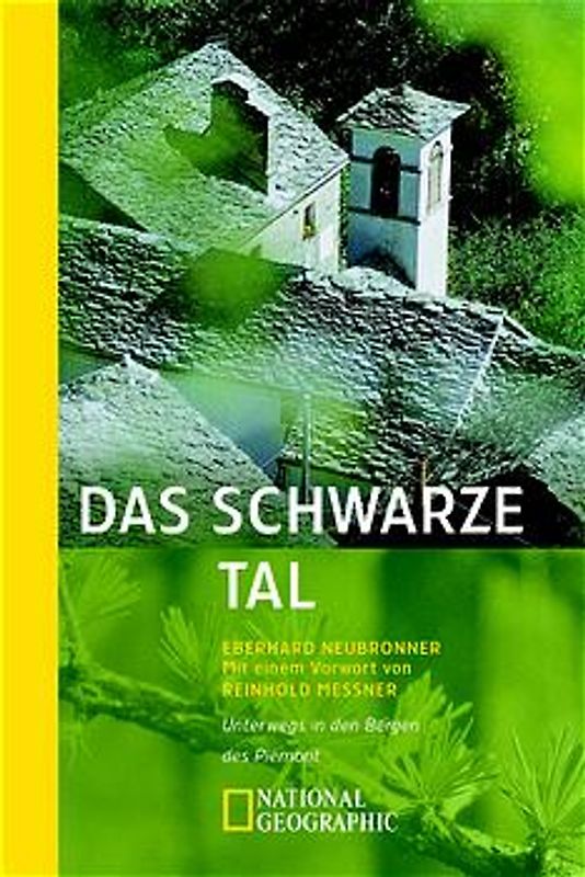 Das Schwarze Tal. Unterwegs in den Bergen des Piemont
