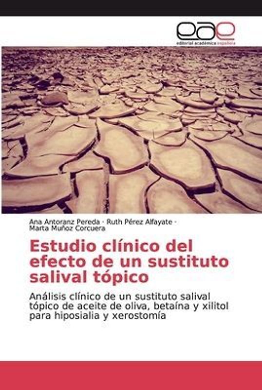Estudio clínico del efecto de un sustituto salival tópico