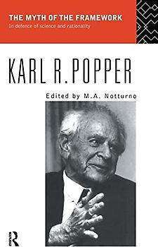 The Myth of the Framework: In Defence of Science and Rationality