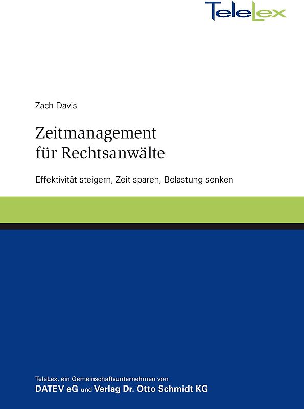 Zeitmanagement für Rechtsanwälte