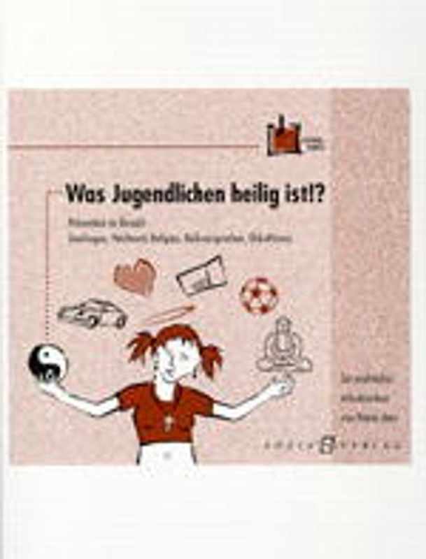 Was Jugendlichen heilig ist!?