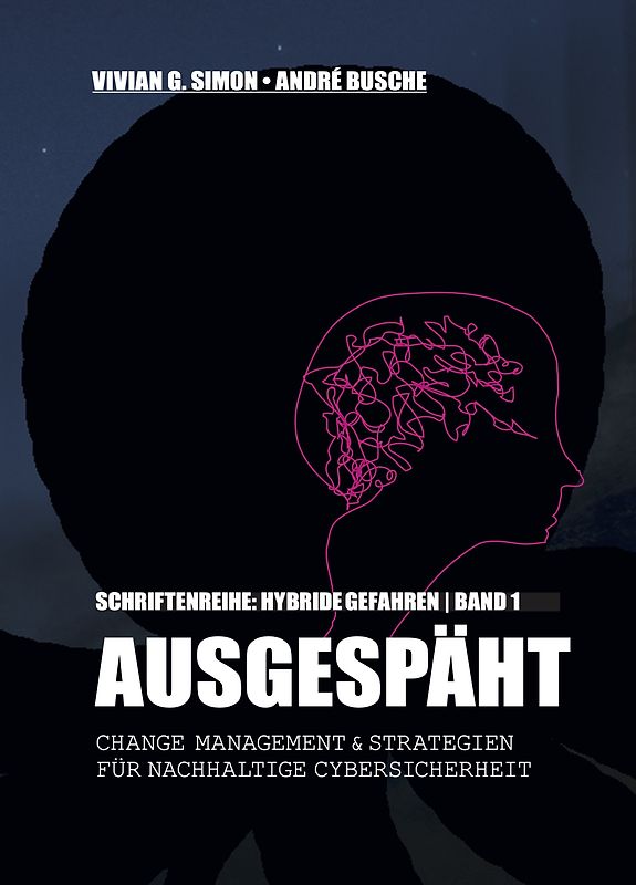 Hybride Gefahren: Ausgespäht