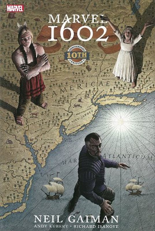 Marvel 1602: 10th Anniversary Edition - Gaiman, Neil