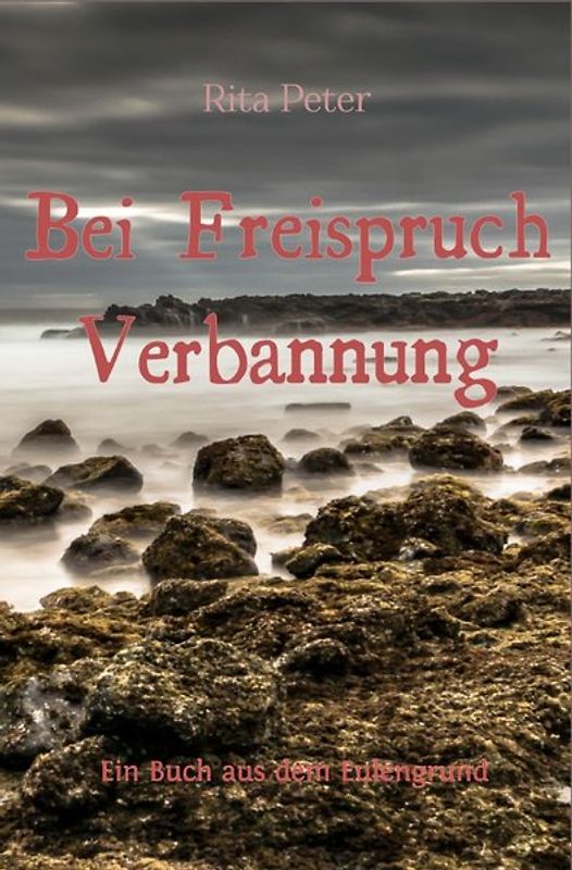 Eulengrund / Bei Freispruch Verbannung