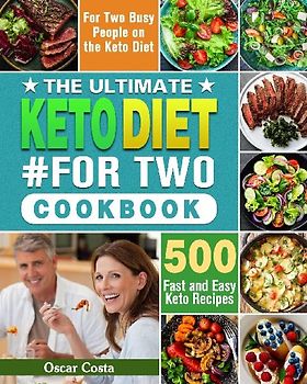 The Ultimate Keto Diet #For Two Cookbook