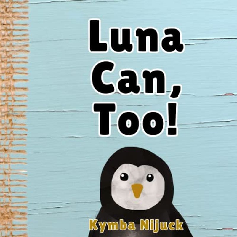 Luna Can, Too!: In this PERSONALIZED, interactive ABC book for kids, Explore the Animal Kingdom with Fun Facts & Engaging Activities. Learn the ABCs ... Early Learners! (Luna's Personalized Library)