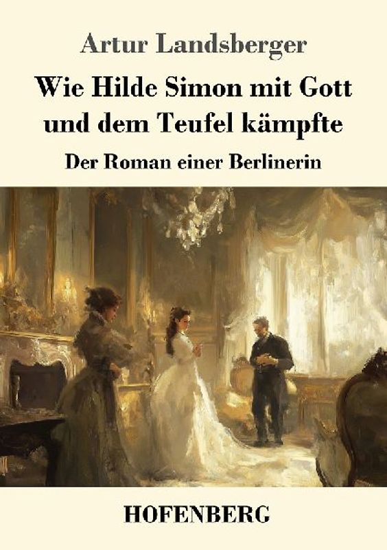 Wie Hilde Simon mit Gott und dem Teufel kämpfte