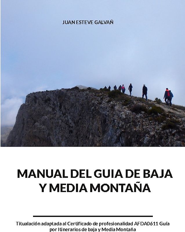 Manual del guía de baja y media montaña