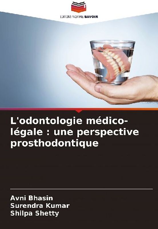 L'odontologie médico-légale : une perspective prosthodontique