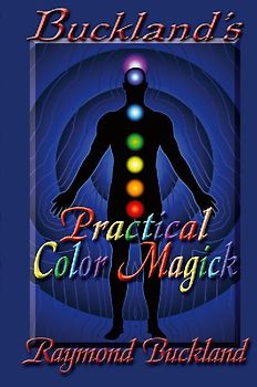 Buckland's Practical Color Magick