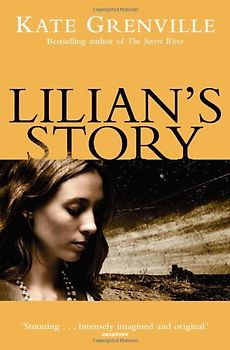 Lilian's Story - Kate Grenville