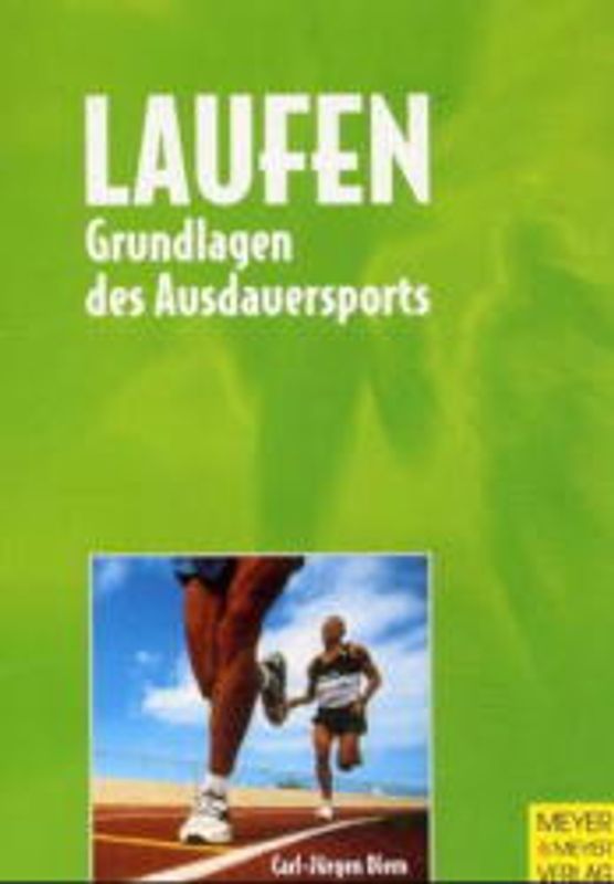 Grundlagen des Ausdauersports: Laufen