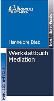 Werkstattbuch Mediation