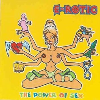E-Rotic - The Power of Sex