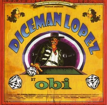 Obi - Diceman Lopez (inkl. dem Song aus der Obi-Werbung)