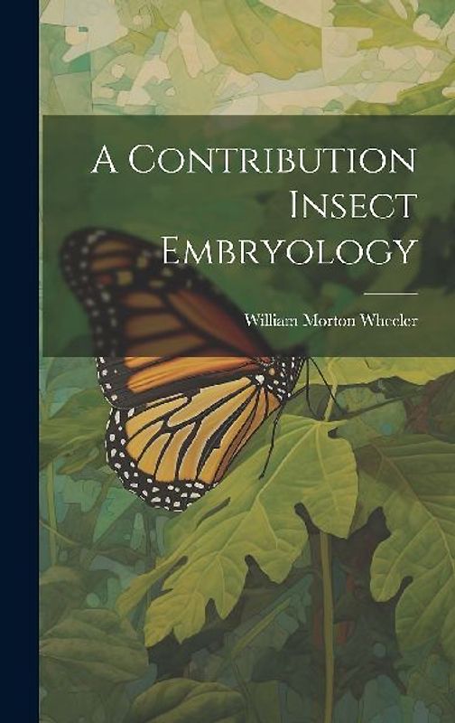 A Contribution Insect Embryology