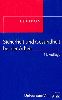 Lexikon Sicherheit und Gesundheit bei der Arbeit