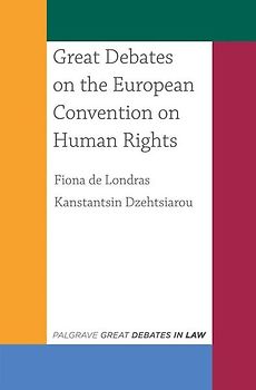 Great Debates on the European Convention on Human Rights