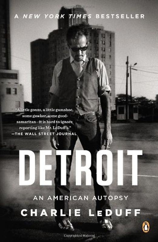 Detroit: An American Autopsy - LeDuff, Charlie