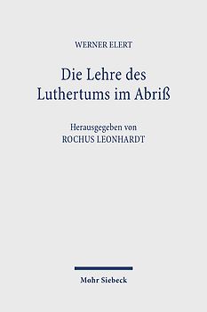 Die Lehre des Luthertums im Abriß